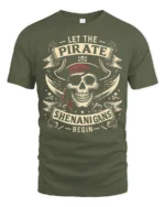 Let The Pirate Shenanigans Begin Skull Graphic Tee Tshirt - military green t-shirt on white background