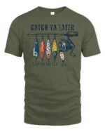 Catch Ya Later Funny Fishing Lures Vintage Graphic T Shirt - military green t-shirt on white background