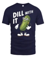 Rad Cucumber Dill With It Sarcastic Attitude Graphic Tee - navy t-shirt on white background