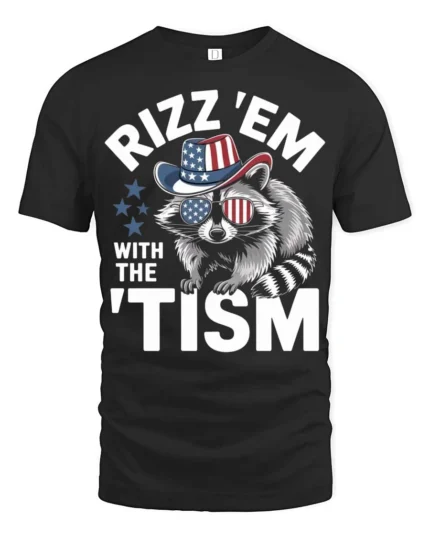 Hilarious Rizz Em With The Tism Patriotic Raccoon Graphic Tee - black t-shirt on white background