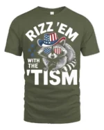 Hilarious Rizz Em With The Tism Patriotic Raccoon Graphic Tee - military green t-shirt on white background
