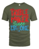 Amusing Troublemaker Since Day One Slingshot Graphic Tee - military green t-shirt on white background