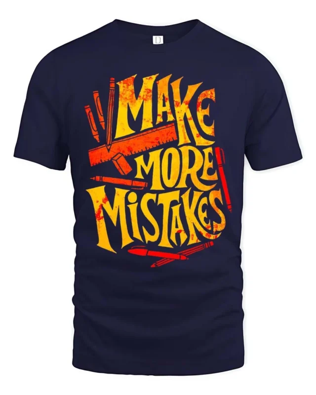 Make More Mistakes Growth Slogan Graphic Tee - navy t-shirt on white background