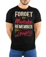 Forget The Mistake Remember The Lesson Graphic Tee - model wearing black tee with hands behind back