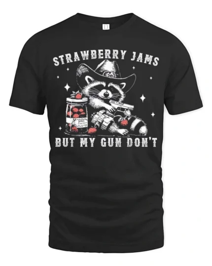 Entertaining Strawberry Jams But My Gun Dont Western Tshirt - black t-shirt on white background