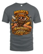 Mojo’s Garage Sawdust Is Man Glitter Soft Tshirt - gray t-shirt on white background