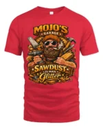 Mojo’s Garage Sawdust Is Man Glitter Soft Tshirt - red t-shirt on white background