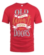 Old Ways Wont Open New Doors Graphic Tee - red t-shirt on white background