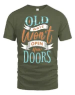 Old Ways Wont Open New Doors Graphic Tee - military green t-shirt on white background