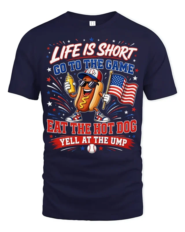 Baseball Hot Dog Mascot Life Is Short Go To The Game Tshirt - navy t-shirt on white background