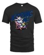 Amusing You have Goat To Be Kidding Me Vacation Graphic Tee - black t-shirt on white background