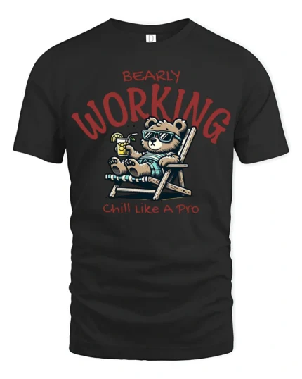 Funny Bearly Working Chill Like A Pro Beach Lounge Graphic Tee - black t-shirt on white background