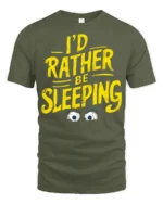 Tired I’d Rather Be Sleeping Tired Eyes Humorous Graphic Tee - military green t-shirt on white background