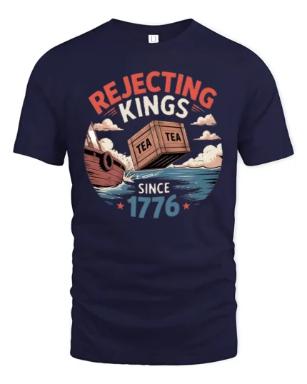 Historic Rejecting Kings Since 1776 Patriotic Graphic Tee - navy t-shirt on white background