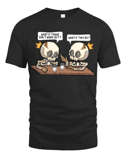 Witty What If Things Work Out Skeleton Cafe Graphic Tee - black t-shirt on white background
