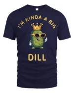 Witty I’m Kinda A Big Dill Pickle Crown Graphic Tshirt - navy t-shirt on white background