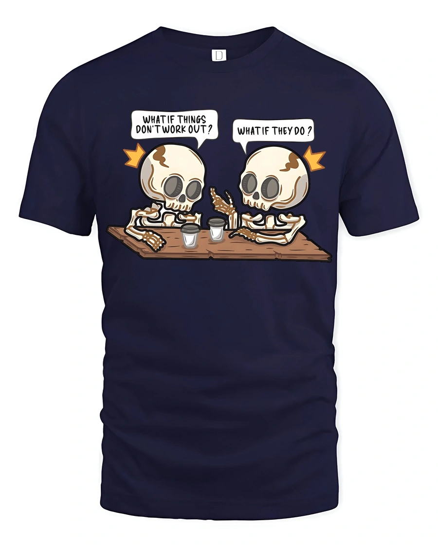 Witty What If Things Work Out Skeleton Cafe Graphic Tee - 1 Witty What If Things Work Out Skeleton Cafe Graphic Tee - navy t-shirt on white background
