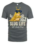Sarcastic Slug Life Slow Living Novelty Graphic T shirt - gray t-shirt on white background