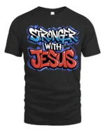 Inspiring Stronger With Jesus Faith Slogan Graphic Tshirt - black t-shirt on white background