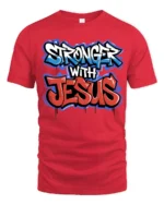 Inspiring Stronger With Jesus Faith Slogan Graphic Tshirt - red t-shirt on white background