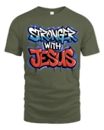 Inspiring Stronger With Jesus Faith Slogan Graphic Tshirt - military green t-shirt on white background