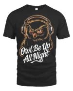 Wise Night Owl Be Up All Night Headphone Music Graphic Tee - black t-shirt on white background