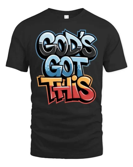 Inspiring God’s Got This Graffiti Street Art Graphic Tee - black t-shirt on white background