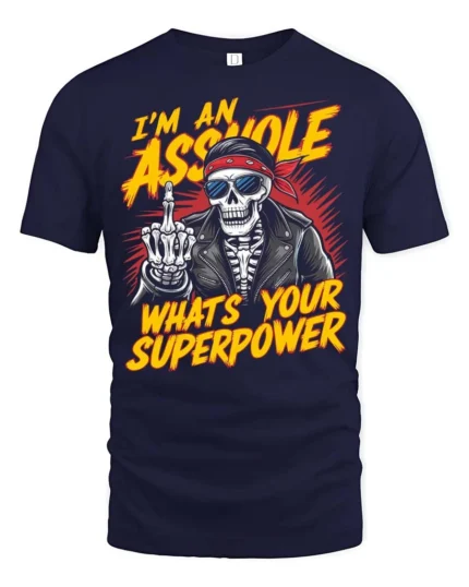 Sarcastic skeleton Whats Your Superpower Bad Boy Graphic Tee - navy t-shirt on white background