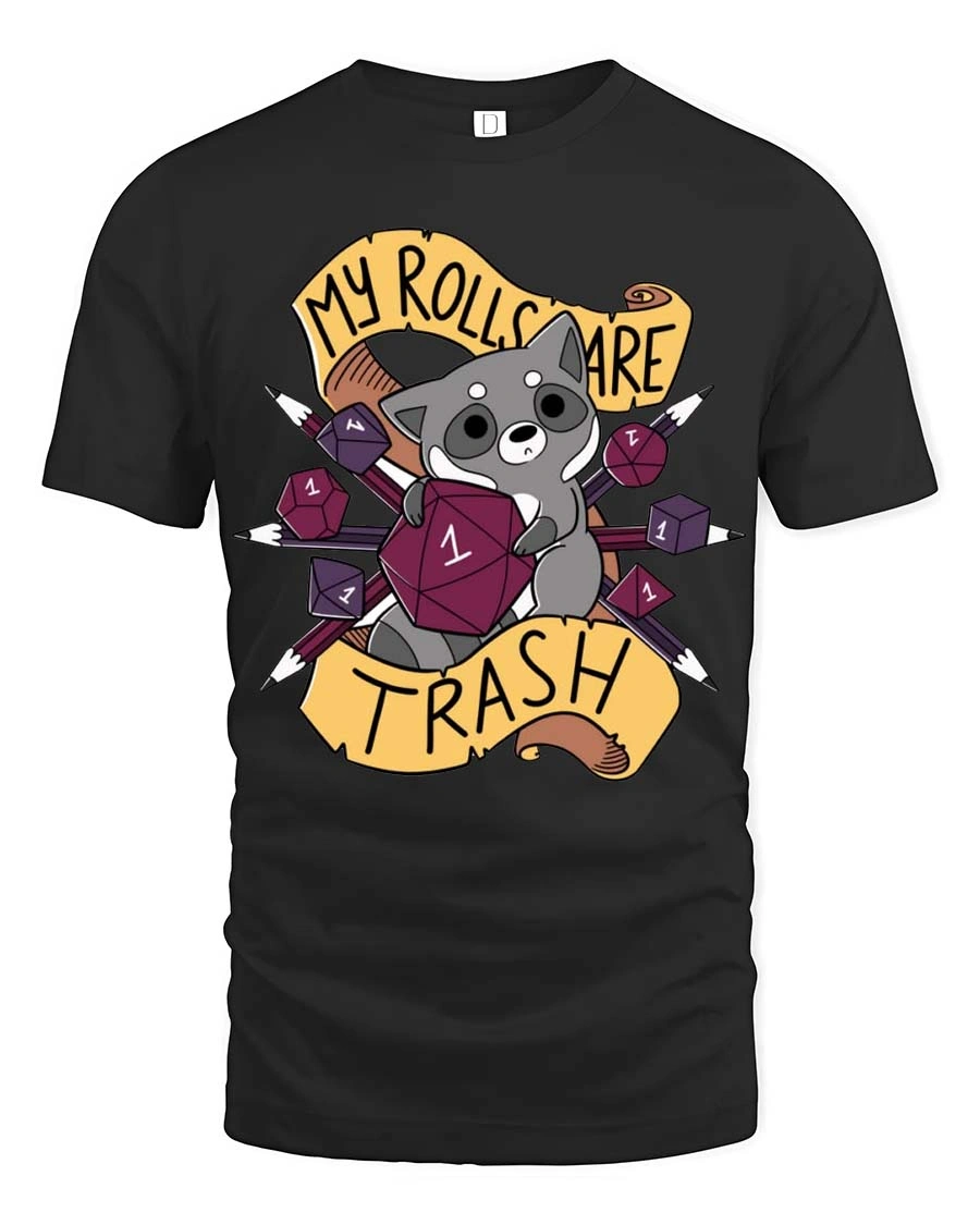 Entertaining My Rolls Are Trash Raccoon Tabletop RPG Graphic Tee - 1 Entertaining My Rolls Are Trash Raccoon Tabletop RPG Graphic Tee - black t-shirt on white background