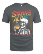 Staying Alive Skeleton Coffee Drinking Graphic Tee - gray t-shirt on white background
