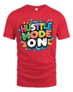 Dynamic Hustle Mode On Colorful Bubble Lettering Graphic Tee - red t-shirt on white background