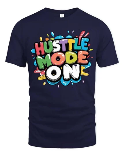 Dynamic Hustle Mode On Colorful Bubble Lettering Graphic Tee - navy t-shirt on white background
