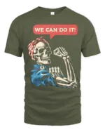 Awesome We Can Do It Empowerment Bones Soft Tshirt - military green t-shirt on white background