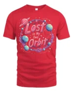 Cosmic Space Adventure Lost In My Own Orbit Graphic Tshirt - red t-shirt on white background