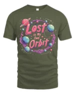 Cosmic Space Adventure Lost In My Own Orbit Graphic Tshirt - military green t-shirt on white background