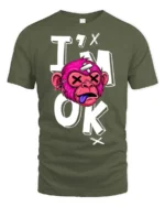 Gritty Pink Monkey Im Ok Broken Cartoon Graphic Tshirt - military green t-shirt on white background