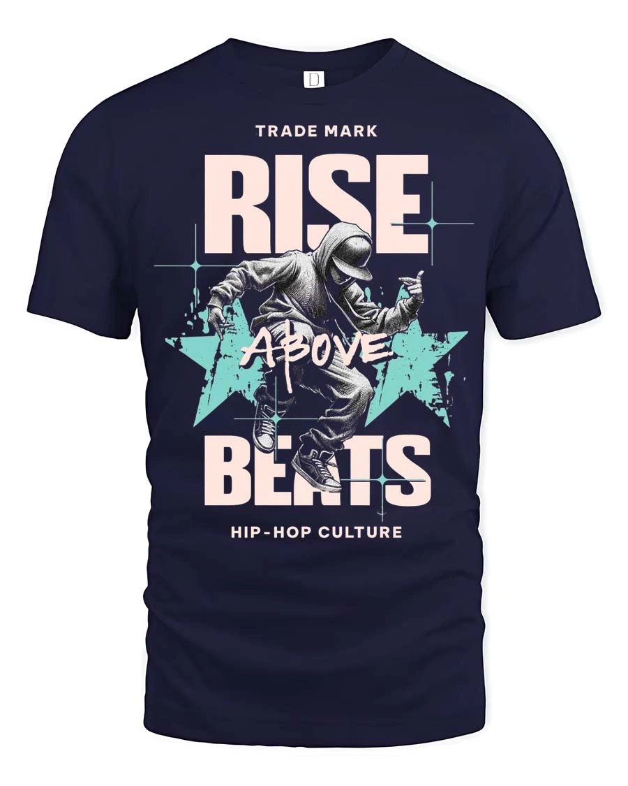 Energetic Breakdancer Rise Above Beats Hip Hop Tshirt - 1 Energetic Breakdancer Rise Above Beats Hip Hop Tshirt - navy t-shirt on white background