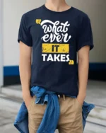 Resolute Whatever It Takes Motivational Slogan Tshirt - model wearing navy tee with hands in pockets