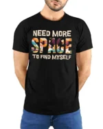 Refreshing Need More Space To Find Myself Graphic Tshirt - model wearing black tee with hands behind back