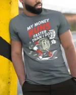 Funny Money Runs Faster Than I Do Cartoon Tshirt - model wearing grey tee, leaning on column