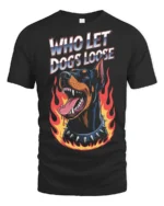 Fierce Who Let Dogs Loose Doberman Flame Graphic Tee - black t-shirt on white background