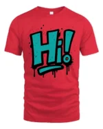 Vibrant Teal Spray Paint Hi Typography Slogan Graphic Tee - red t-shirt on white background