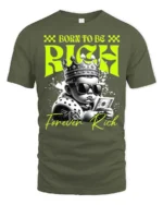 Dazzling Born To Be Rich Crowned Baby Graphic Tshirt - military green t-shirt on white background