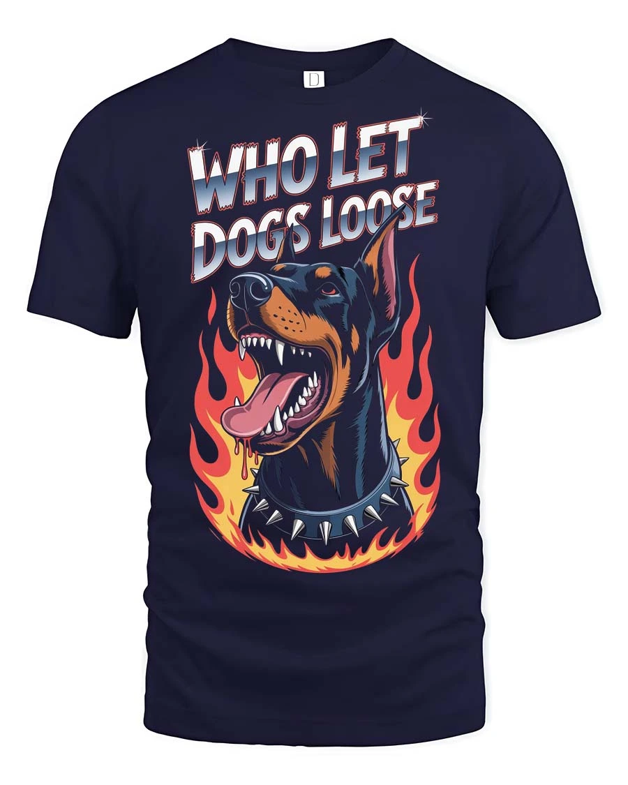 Fierce Who Let Dogs Loose Doberman Flame Graphic Tee - 1 Fierce Who Let Dogs Loose Doberman Flame Graphic Tee - navy t-shirt on white background