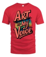 Vibrant Retro Sunset Art Is My Voice Typography Tshirt - red t-shirt on white background