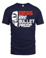 Thought Provoking Ideas Are Bullet Proof Anonymous Tshirt - navy t-shirt on white background