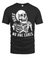 Sarcastic Shhh No One Cares Silent Skull Graphic Tshirt - black t-shirt on white background