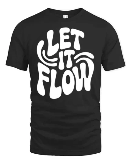 Groovy Let It Flow White Bubble Text Retro Graphic Tee - black t-shirt on white background