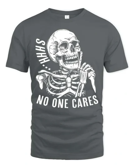 Sarcastic Shhh No One Cares Silent Skull Graphic Tshirt - gray t-shirt on white background