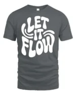 Groovy Let It Flow White Bubble Text Retro Graphic Tee - gray t-shirt on white background